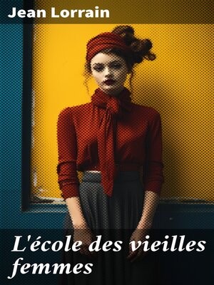 cover image of L'école des vieilles femmes
